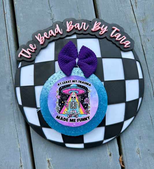 TRAUMA MADE ME FUNNY - NARCISSIST