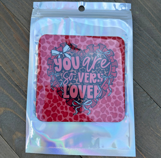 YOU ARE SO LOVED DESK COASTER
